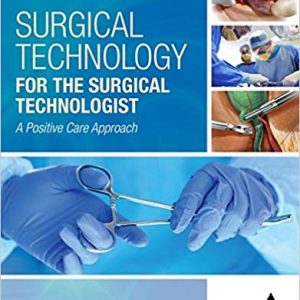 Testbook Solutions Surgical Technology for the Surgical Technologist A Positive Care Approach 5th Edition by Surgical Technologists