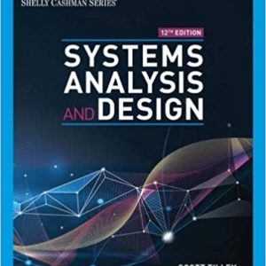 Solution Manual Systems Analysis and Design 12th Edition by Scott Tilley