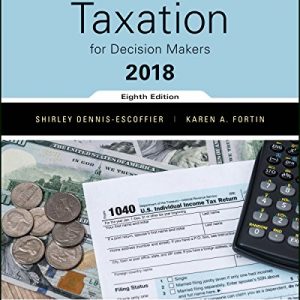 Testbook Solutions Taxation for Decision Makers 2018 Edition Shirley Dennis