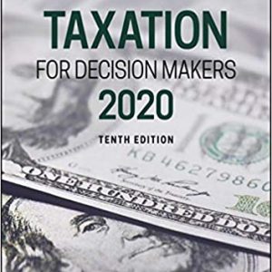 Solution Manual Taxation for Decision Makers 2020 10th Edition by Shirley Dennis-Escoffier