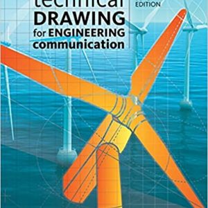 Solution Manual Technical Drawing for Engineering Communication 7th Edition by David E. Goetsch