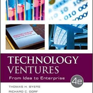 Testbook Solutions Technology Ventures From Idea to Enterprise 4th Edition by Thomas H. Byers