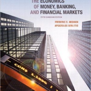 Testbook Solutions The Economics of Money Banking and Financial Markets 5th Canadian Edition Frederic Mishkin