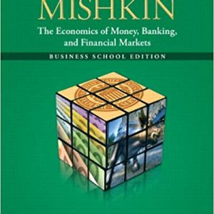 Solutions Manual for The Economics of Money Banking and Financial Markets The Business School Edition 3rd Edition by Frederic S Mishkin