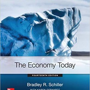 Solutios Manual for The Economy Today 14th Edition by Bradley R Schiller