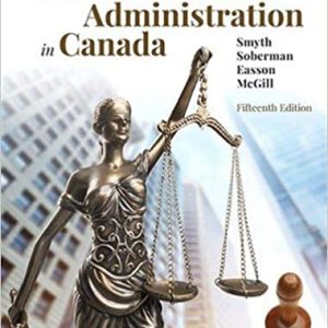 Solution Manual The Law and Business Administration in Canada 15th Edition by J.E. Smyth