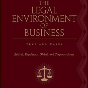 Testbook Solutions The Legal Environment of Business Text and Cases 8th Edition by Frank B. Cross