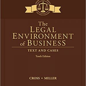 Testbook Solutions The Legal Environment of BusinessText and Cases 10th Edition Frank Cross