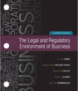 Testbook Solutions The Legal and Regulatory Environment of Business 16th Edition Lee Reed