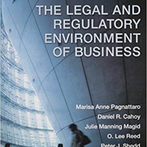 Solutions Manual for The Legal and Regulatory Environment of Business 17th Edition by Marisa Anne Pagnattaro