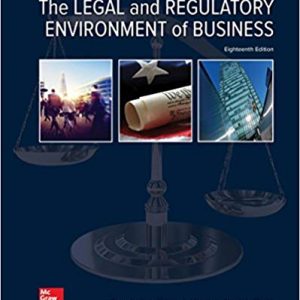 Solutions Manual for The Legal and Regulatory Environment of Business 18th Edition by Marisa Anne Pagnattaro