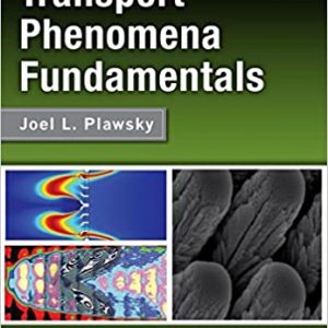 Solution Manual Transport Phenomena Fundamentals 3rd Edition by Joel L. Plawsky