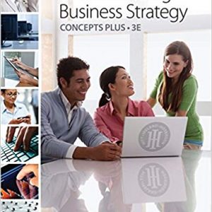 Solutions Manual for Understanding Business Strategy Concepts Plus 3rd Edition by R. Duane Ireland