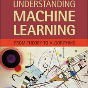 Solutios Manual for Understanding Machine Learning From Theory to Algorithms 1st Edition by Shai Shalev Shwartz