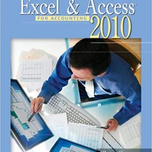 Solutions Manual for Using Excel and Access for Accounting 2010 3rd Edition by Glenn Owen