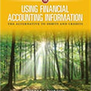 Testbook Solutions Using Financial Accounting Information The Alternative to Debits and Credits 10th Edition by Gary A. Porter