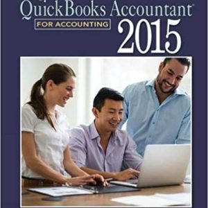 Solutions Manual for Using QuickBooks Accountant 2015 for Accounting 14th Edition by Glenn Owen