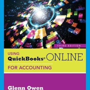 Solution Manual Using QuickBooks Online for Accounting 3rd Edition by Glenn Owen