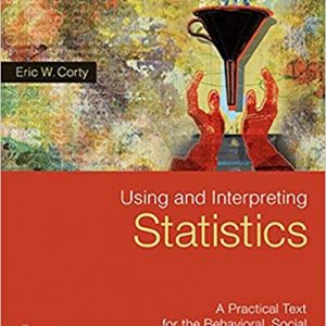 Testbook Solutions Using and Interpreting Statistics 2nd Edition by Eric W. Corty