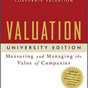 Solution Manual Valuation Measuring and Managing the Value of Companies 5th University Edition by Tim Koller