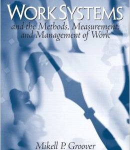 Testbook Solutions Work Systems The Methods Measurement and Management of Work 1st Edition Mikell P. Groover