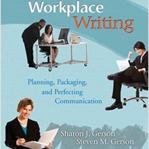 Testbook Solutions Workplace Writing Planning Packaging and Perfecting Communication 1st Edition by Sharon J. Gerson