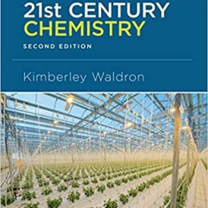 Test Bank 21st Century Chemistry 2nd Edition by Kimberley Waldron