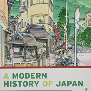 Test Bank A Modern History of Japan 4th Edition by Andrew Gordon