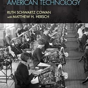 Test Bank A Social History of American Technology 2nd Edition by Ruth Schwartz CowanHersch