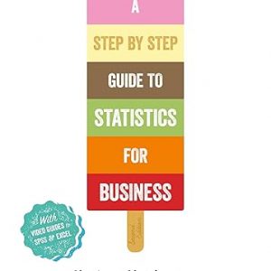 Test Bank A Step by Step Introduction to Statistics for Business 2nd Edition by Richard N. Landers