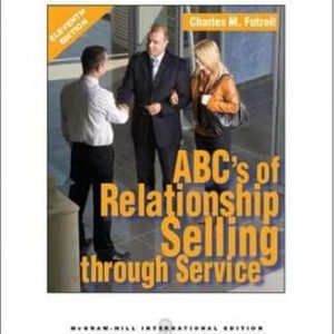 Test Bank ABCs of Relationship Selling through Service 11th Edition by Charles M Futrell