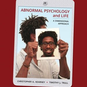 Test Bank Abnormal Psychology and Life A Dimensional Approach 2nd Edition by Chris Kearney