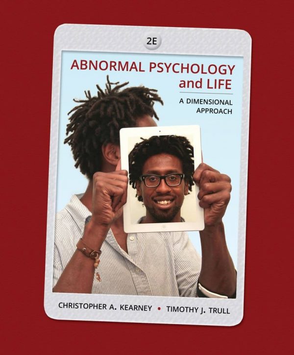 Test Bank Abnormal Psychology and Life A Dimensional Approach 2nd Edition by Chris Kearney