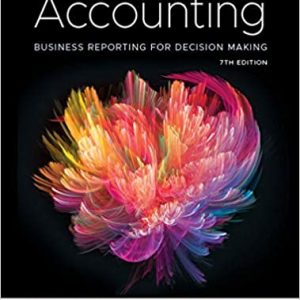 Test Bank Accounting Business Reporting for Decision Making 7th Edition by Jacqueline Birt