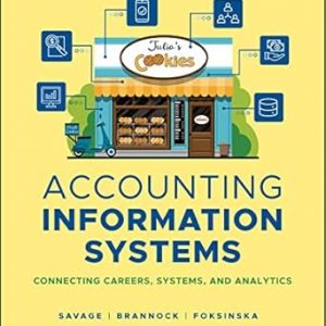 Test Bank Accounting Information Systems Connecting Careers Systems and Analytics 1st Edition Arline A. Savage