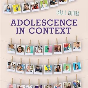 Test Bank Adolescence in Context 1st Edition by Tara L. Kuther