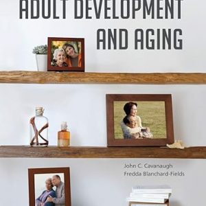 Test Bank Adult Development and Aging 7th Edition by John C. Cavanaugh