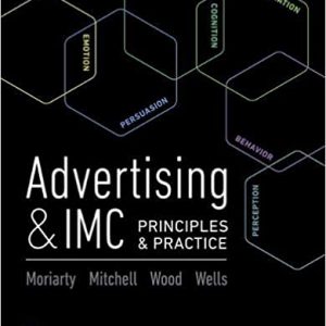 Test Bank Advertising and IMC Principles and Practice 11th Edition by Sandra Moriarty