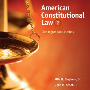 Test Bank American Constitutional Law Civil Rights and Liberties Volume II 5th Edition by Otis H. Stephens