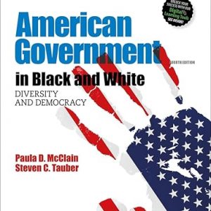 Test Bank American Government in Black and White 4th Edition McClain Tauber