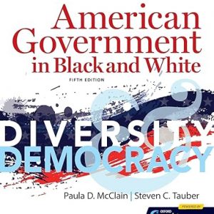 Test Bank American Government in Black and White 5th Edition by McClain Tauber