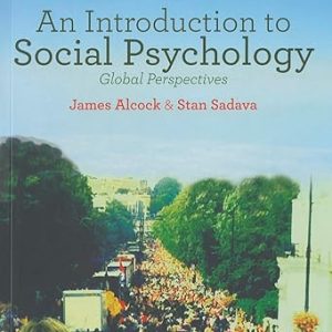 Test Bank An Introduction to Social Psychology Global Perspectives 1st Edition by James Alcock