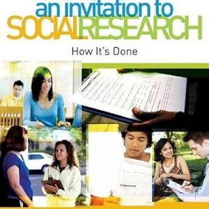 Test Bank An Invitation to Social Research How Its Done 4th Edition by Emily Stier Adler