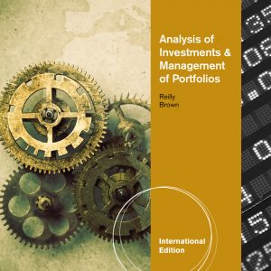 Test Bank Analysis of Investments and Management of Portfolios International Edition by 10th Edition by Frank K. Reilly