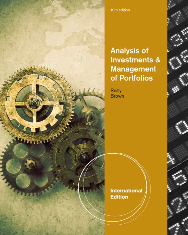 Test Bank Analysis of Investments and Management of Portfolios International Edition by 10th Edition by Frank K. Reilly