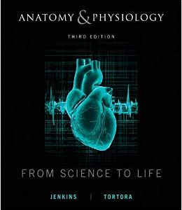 Test Bank Anatomy and Physiology From Science to Life 3rd Edition by Gail Jenkins