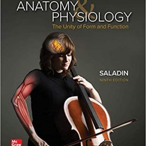 Test Bank Anatomy and Physiology The Unity of Form and Function 9th Edition by Kenneth Saladin