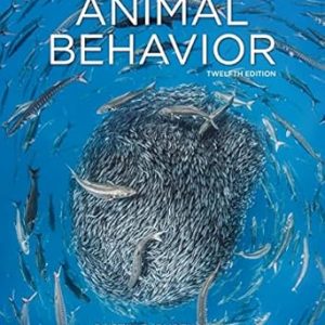 Test Bank Animal Behavior 12th Edition by Dustin Rubenstein