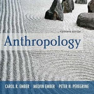 Test Bank Anthropology 15th Edition by Carol R. Ember