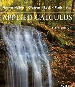 Test Bank Applied Calculus 6th Edition by Deborah Hughes-Hallett